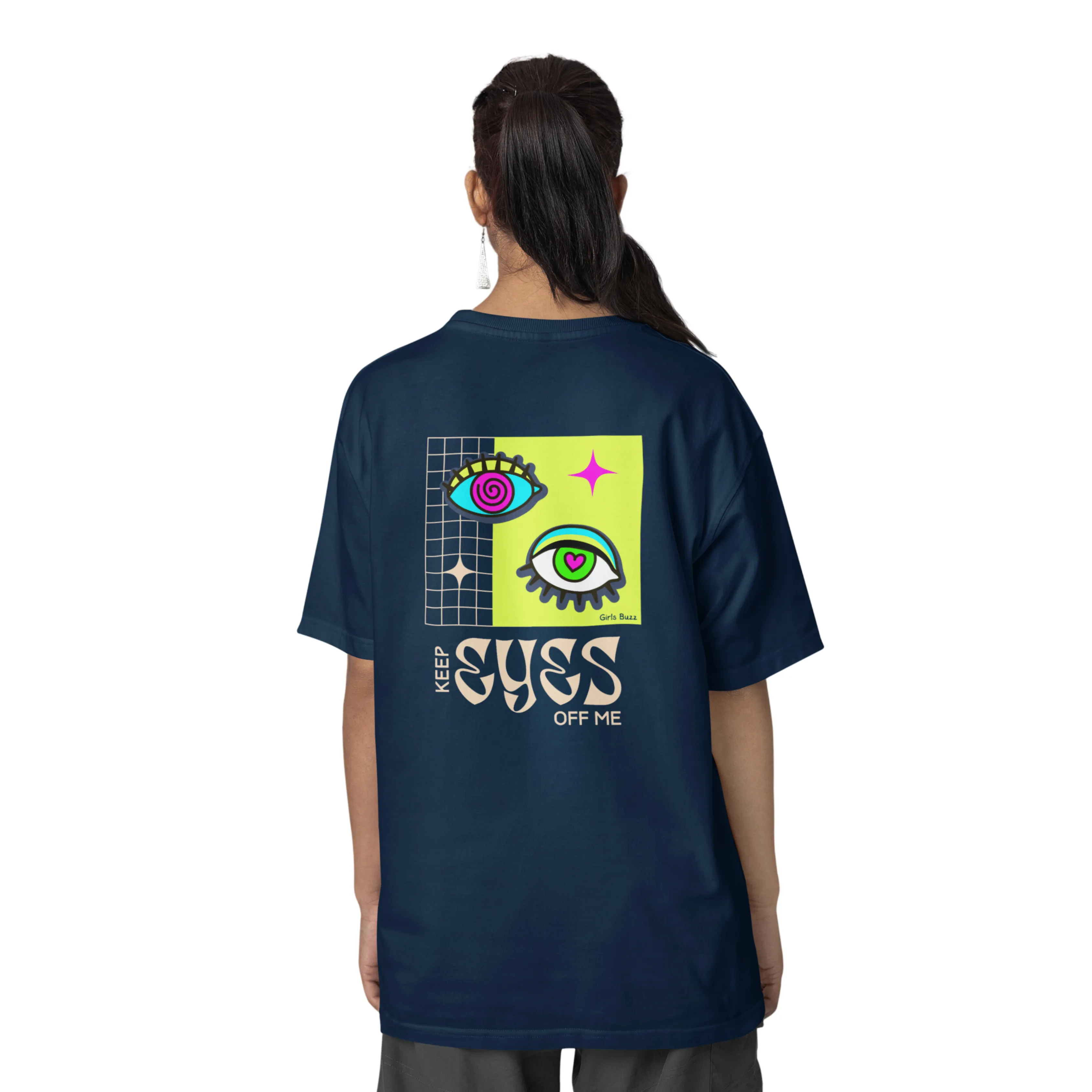 Keep Eyes Off Me Backprinted Oversized Tee