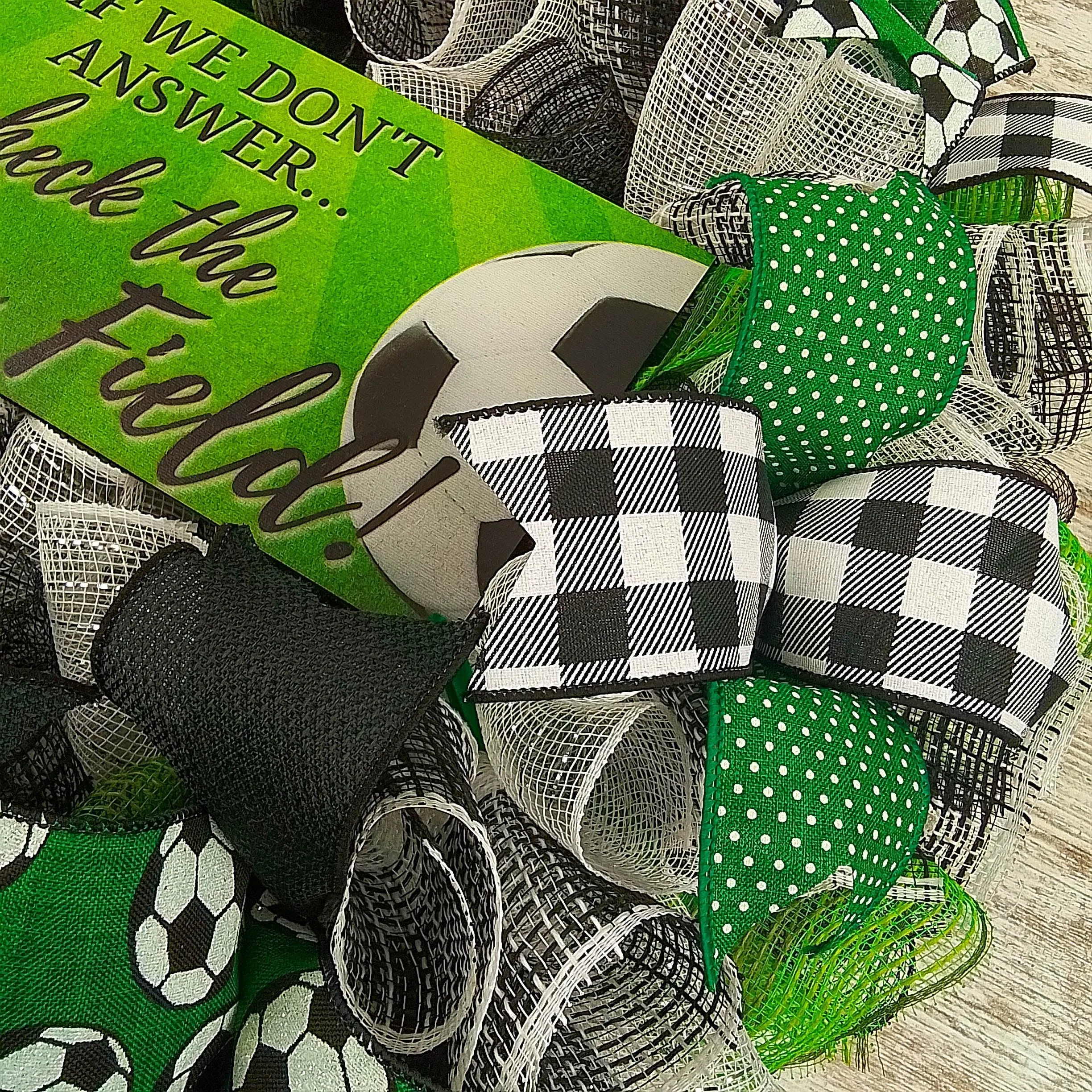 Soccer Ball Sports Mesh Door Wreath; If We Don't Answer Check the Soccer Field | Green Black White